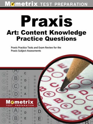 cover image of Praxis Art: Content Knowledge Practice Questions